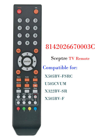 SCEPTRE TV Remote 8142026670003C for X505BV-FSRC U505CVUM X322BV-SR X505BV-F